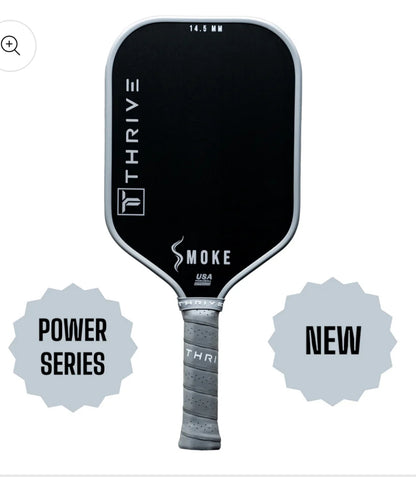 THRIVE PICKLEBALL
SMOKE 14.5 MM (POWER SERIES) RECOMMENDED SWING WEIGHT *120*)